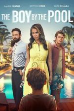 Watch The Boy by the Pool Fmovies
