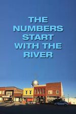 Watch The Numbers Start with the River Fmovies