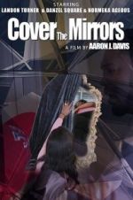 Watch Cover the Mirrors Fmovies