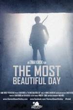 Watch The Most Beautiful Day Fmovies