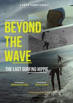 Watch Beyond the Wave: The Last Surfing Hippie Fmovies