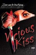 Watch Vicious Kiss Fmovies