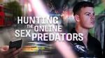 Watch Hunting the Online Sex Predators (TV Special 2025) Fmovies