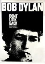 Watch Bob Dylan: Dont Look Back Fmovies