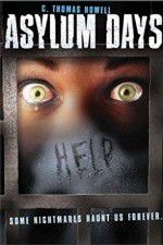 Watch Asylum Days Fmovies