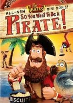Watch So You Want to Be a Pirate! Fmovies