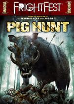 Watch Pig Hunt Fmovies