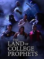 Watch The Land of College Prophets Fmovies