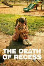 Watch The Death of Recess Fmovies
