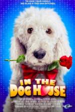 Watch In the Dog House Fmovies