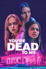 Watch You\'re Dead to Me Fmovies