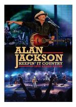 Watch Alan Jackson: Keepin\' It Country Tour Fmovies