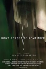 Watch Don\'t Forget to Remember Fmovies