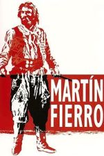 Watch Martín Fierro Fmovies