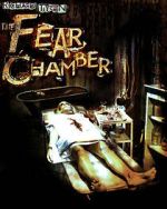 Watch The Fear Chamber Fmovies