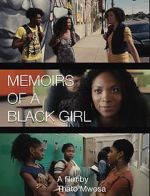 Watch Memoirs of a Black Girl Fmovies