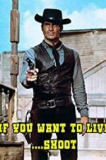 Watch If You Want to Live... Shoot! Fmovies