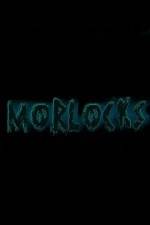 Watch Morlocks Fmovies