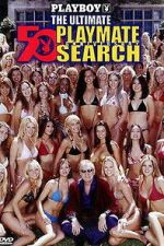 Watch Playboy: The Ultimate Playmate Search Fmovies