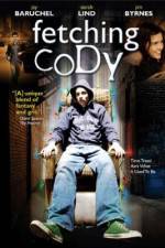 Watch Fetching Cody Fmovies