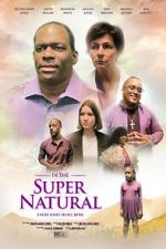 Watch In the Super Natural Fmovies