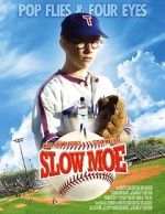 Watch Slow Moe Fmovies
