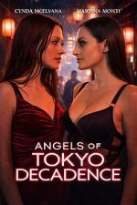 Watch Angels of Tokyo Decadence Fmovies