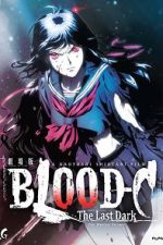 Watch Blood-C: The Last Dark Fmovies