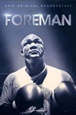 Watch Foreman Fmovies