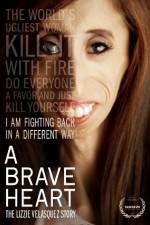 Watch A Brave Heart: The Lizzie Velasquez Story Fmovies