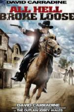 Watch All Hell Broke Loose Fmovies
