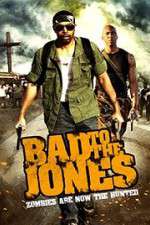 Watch Bad to the Jones Fmovies