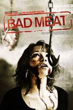 Watch Bad Meat Fmovies