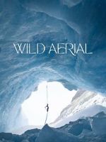 Watch Wild Aerial (Short 2024) Fmovies