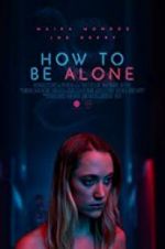 Watch How to Be Alone Fmovies