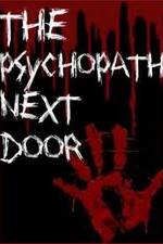 Watch The Psychopath Next Door Fmovies