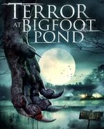 Watch Terror at Bigfoot Pond Fmovies