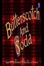 Watch Butterscotch and Soda Fmovies