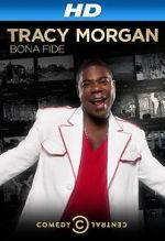 Watch Tracy Morgan: Bona Fide (TV Special 2014) Fmovies