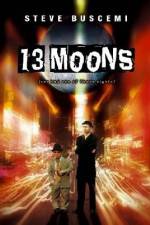 Watch 13 Moons Fmovies