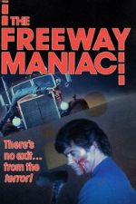 Watch The Freeway Maniac Fmovies