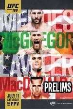 Watch UFC 189 Mendes vs. McGregor Prelims Fmovies