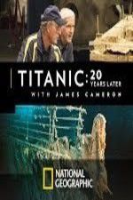 Watch Titanic: 20 Years Later with James Cameron Fmovies