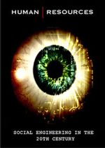 Watch Human Resources: Social Engineering in the 20th Century Fmovies