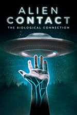 Watch Alien Contact: The Biological Connection Fmovies