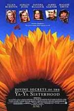 Watch Divine Secrets of the Ya-Ya Sisterhood Fmovies