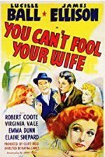 Watch You Can\'t Fool Your Wife Fmovies