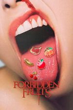 Watch Forbidden Fruits Fmovies