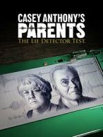 Watch Casey Anthony\'s Parents: The Lie Detector Test (TV Special 2024) Fmovies