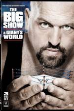 Watch Big Show A Giants World Fmovies